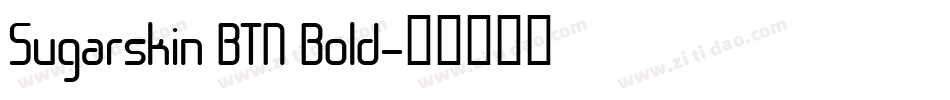 Sugarskin BTN Bold字体转换